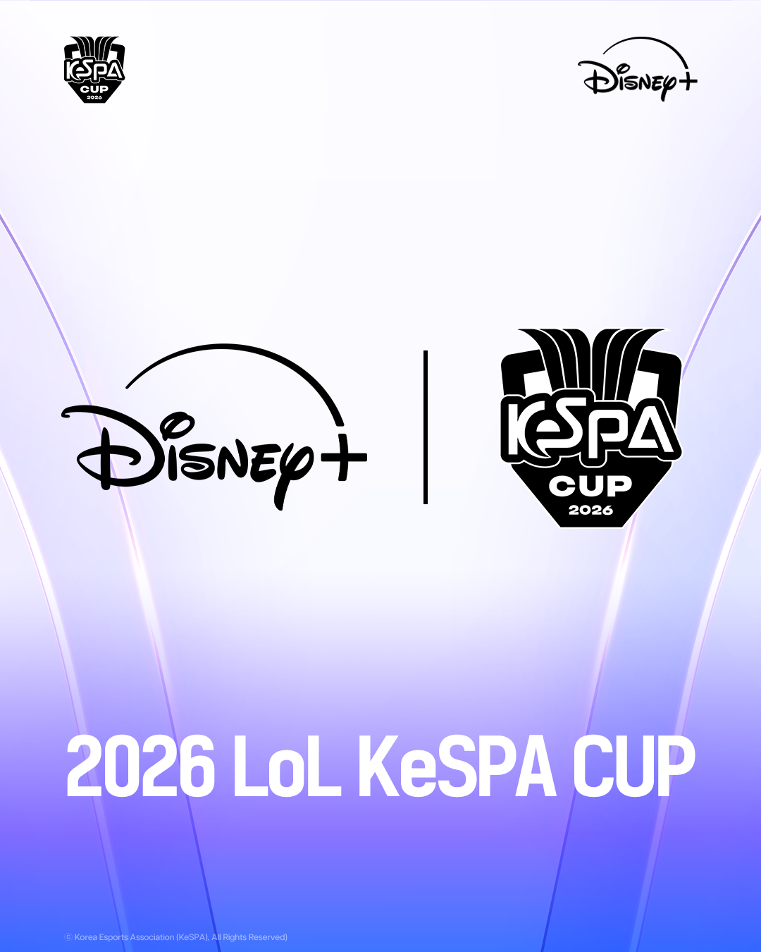 Disney+ 將直播《2026英雄聯盟KeSPA Cup》LCK 十支頂尖戰隊爭奪 5,200 萬韓圜獎金 7 海報